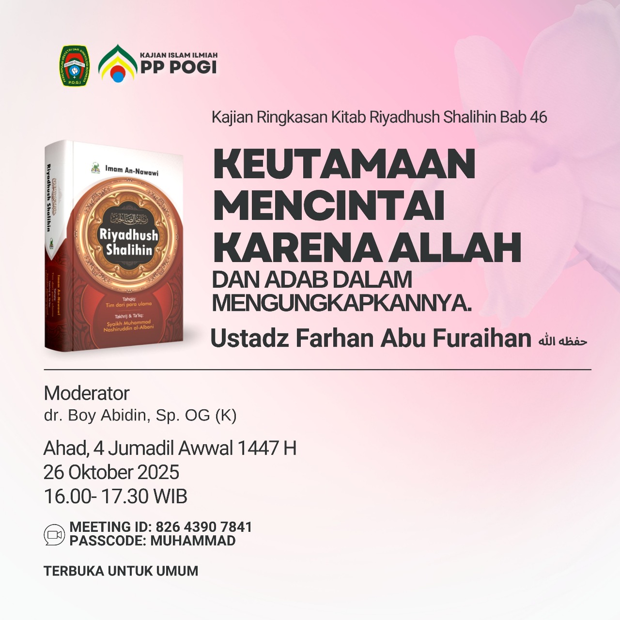 KAJIAN ISLAM ILMIAH PP POGI : RINGKASAN RIYADHUSH SHALIHIN BAB 46
