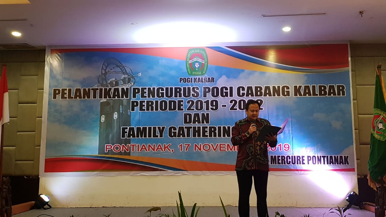 Pelantikan POGI Cabang Kalimantan Barat Periode 2019 - 2022